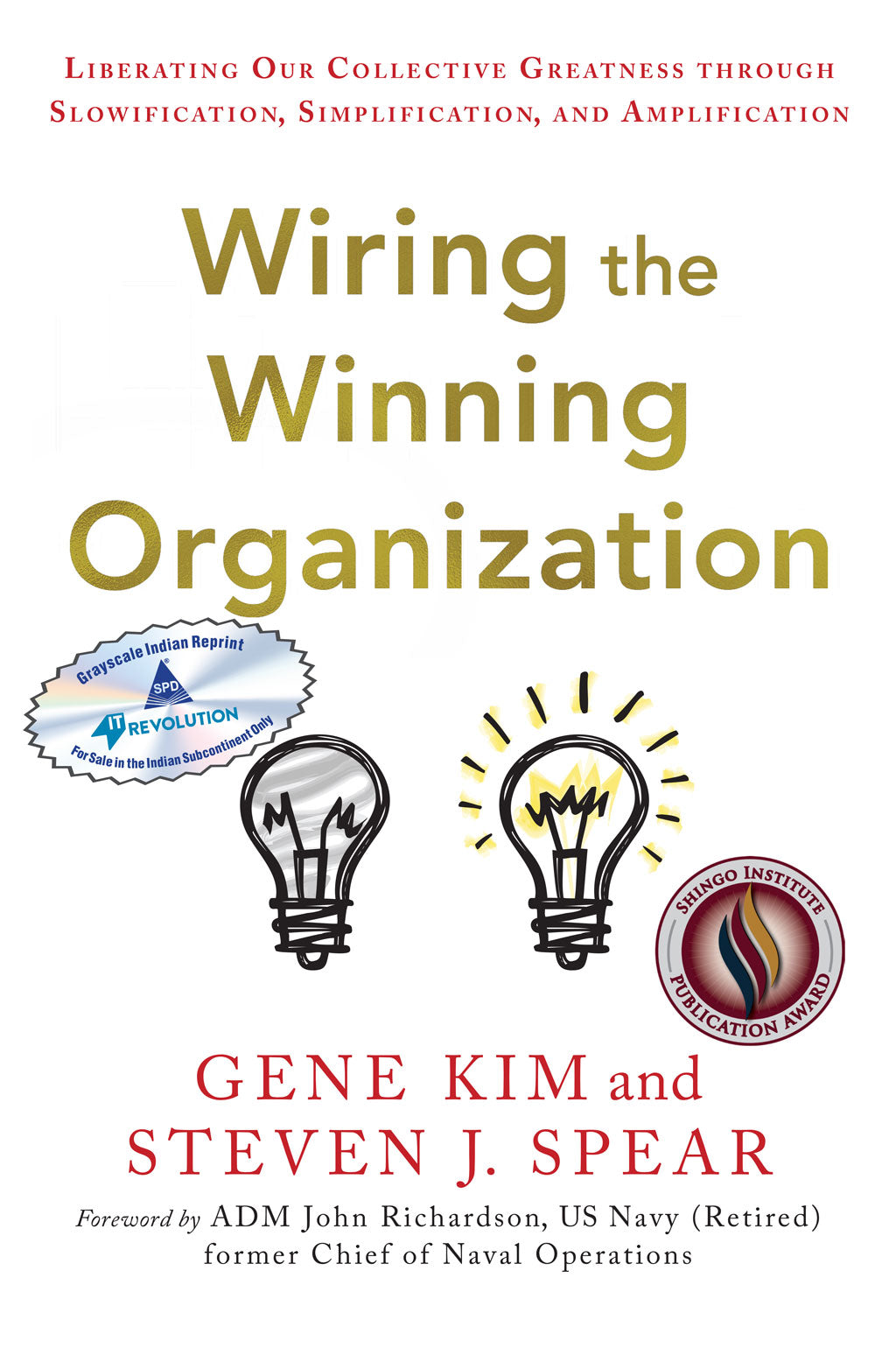 Wiring the Winning Organization