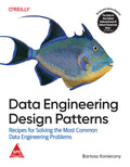 Data Engineering Design Patterns