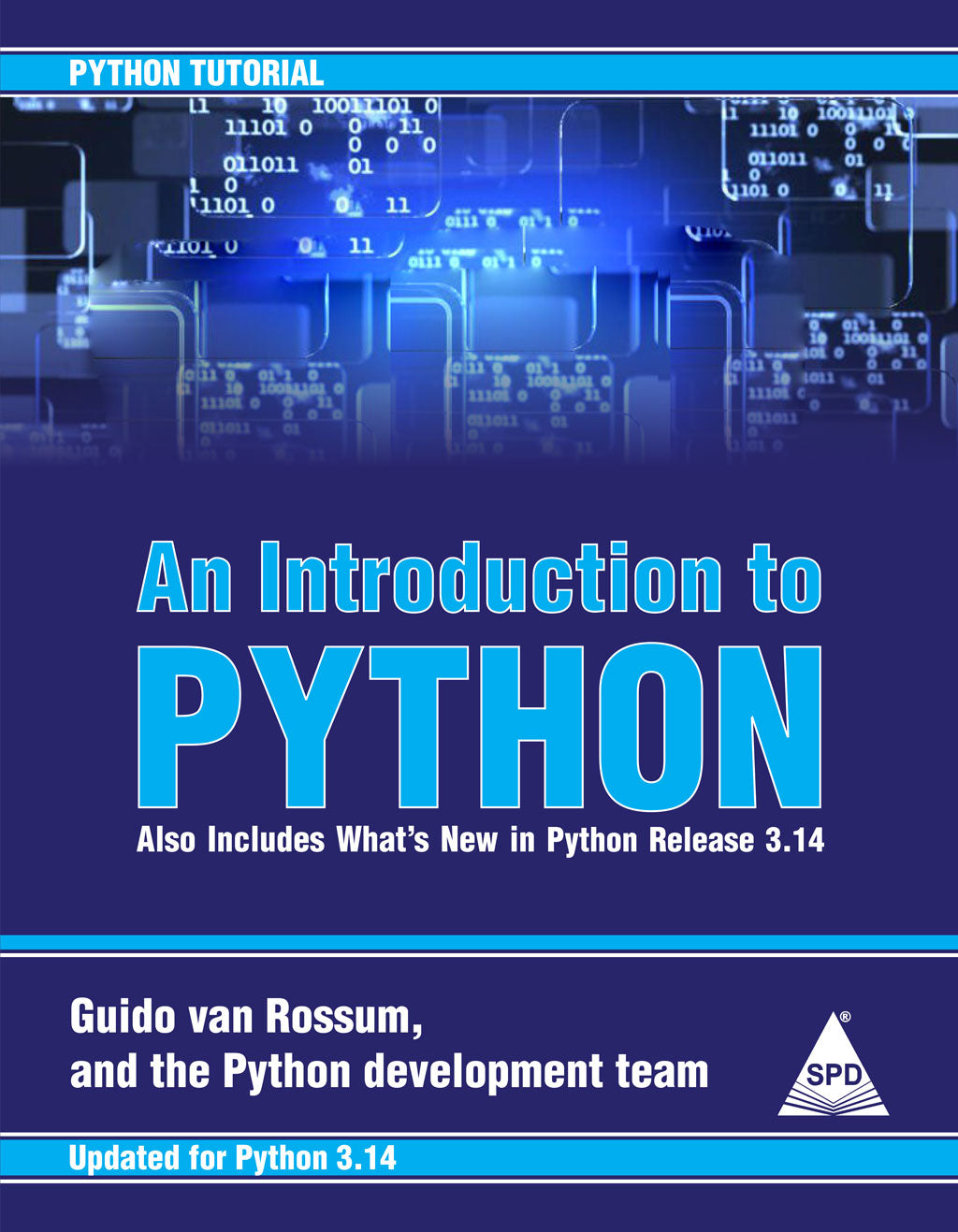 An Introduction to Python Including What's New in Python (Covers Release 3.14)