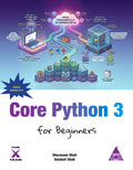 Core Python 3 for Beginners (Covers Version 3.14)