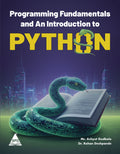 Programming Fundamentals and An Introduction to PYTHON
