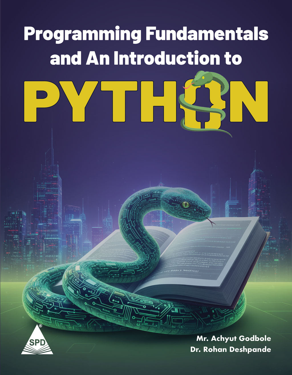 Programming Fundamentals and An Introduction to PYTHON