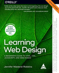 Learning Web Design, 6/e (Full Colour Edition)
