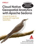 Cloud Native Geospatial Analytics with Apache Sedon