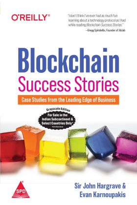Blockchain Success Stories: Case Studies from the Leading Edge of Business