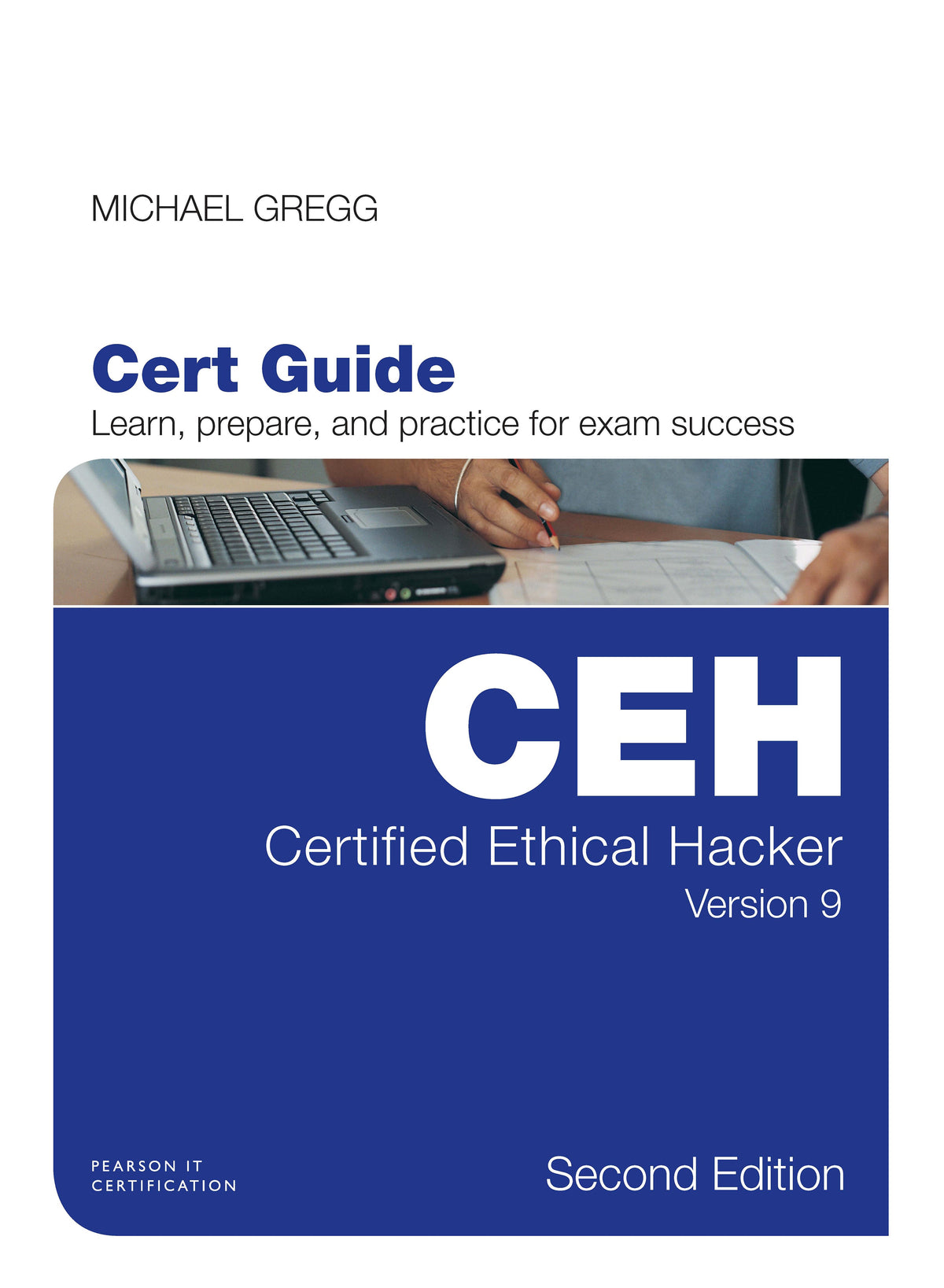 Certified Ethical Hacker (CEH) Version 9 Cert Guide, 2nd Edition