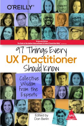 97 Things Every UX Practitioner Should Know (Paperback)