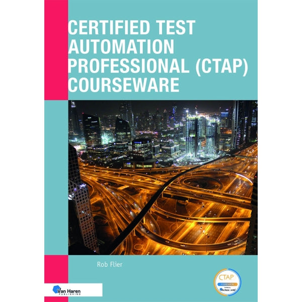Certified Test Automation Professional (CTAP) Courseware