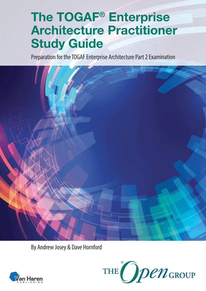 TOGAF® Enterprise Architecture Practitioner Study Guide – Part 2 examination