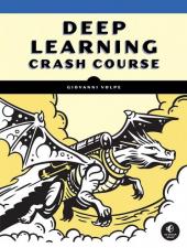 Deep Learning Crash Course
