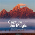 CAPTURE THE MAGIC