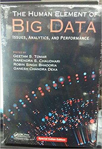 The Human Element of Big Data: Issues, Analytics, and Performance (Hardcover)