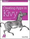 Creating Apps in Kivy