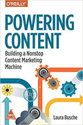 Powering Content: Building a Nonstop Content Marketing Machine