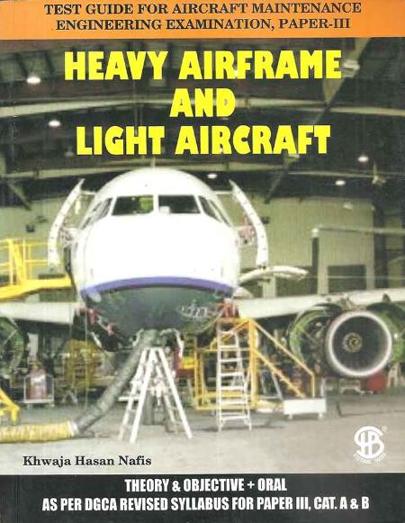 Test Guide For Ame Examination, Paper-Iii: Heavy Airframe & Light Aircraft