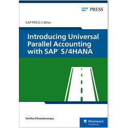 Introducing Universal Parallel Accounting with SAP S/4HANA, 2/e (E-Bite)