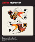 Adobe Illustrator Classroom in a Book