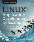 Linux Application Development by Example, 2/e