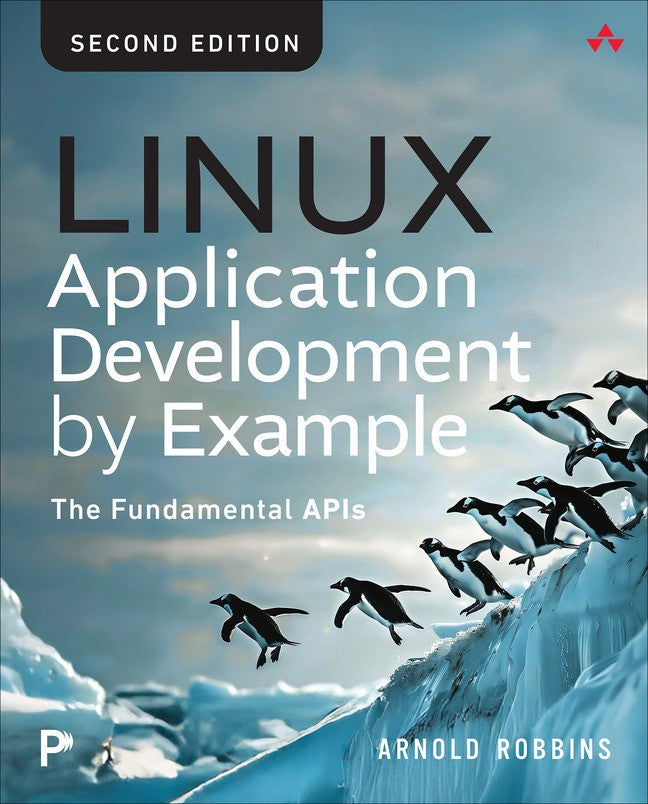 Linux Application Development by Example, 2/e