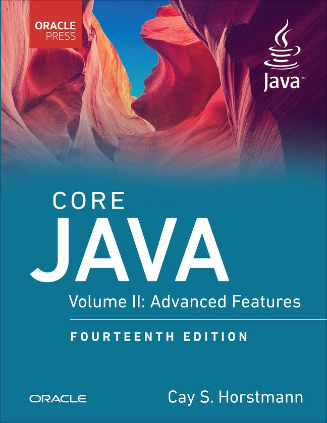 Core Java, Volume II: Advanced Features, 14/e