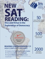 New SAT Reading: Vice and Virtue in the Exploration of Democracy (Advanced Practice Series) 