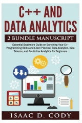 C++ and Data Analytics 2 Bundle Manuscript