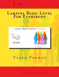 Laravel Basic Level For Everybody
