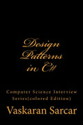 Design Patterns in C#: Computer Science Interview Series(Colored Edition)