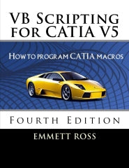 VB Scripting for CATIA V5: How to Program CATIA Macros