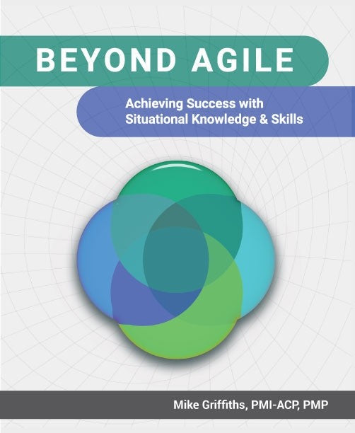 Beyond Agile