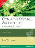Computer Systems Architecture: a Networking Approach, 2nd Edition