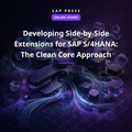 Developing Side-by-Side Extensions for SAP S/4HANA: The Clean Core Approach (Online Course)