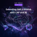 Extending SAP S/4HANA with CAP and AI (Online Course)