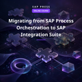 Migrating from SAP Process Orchestration to SAP Integration Suite (Online Course)