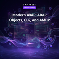 Modern ABAP: ABAP Objects, CDS, and AMDP (Online Course)