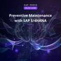 Preventive Maintenance with SAP S/4HANA (Online Course)