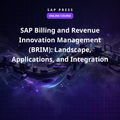 SAP Billing and Revenue Innovation Management (BRIM): Landscape, Applications, and Integration (Online Course)