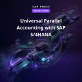 Universal Parallel Accounting with SAP S/4HANA (Online Course)