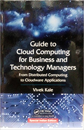 Guide to Cloud Computing for Business and Technology Managers: From Distributed Computing to Cloudware Applications (Hardcover)