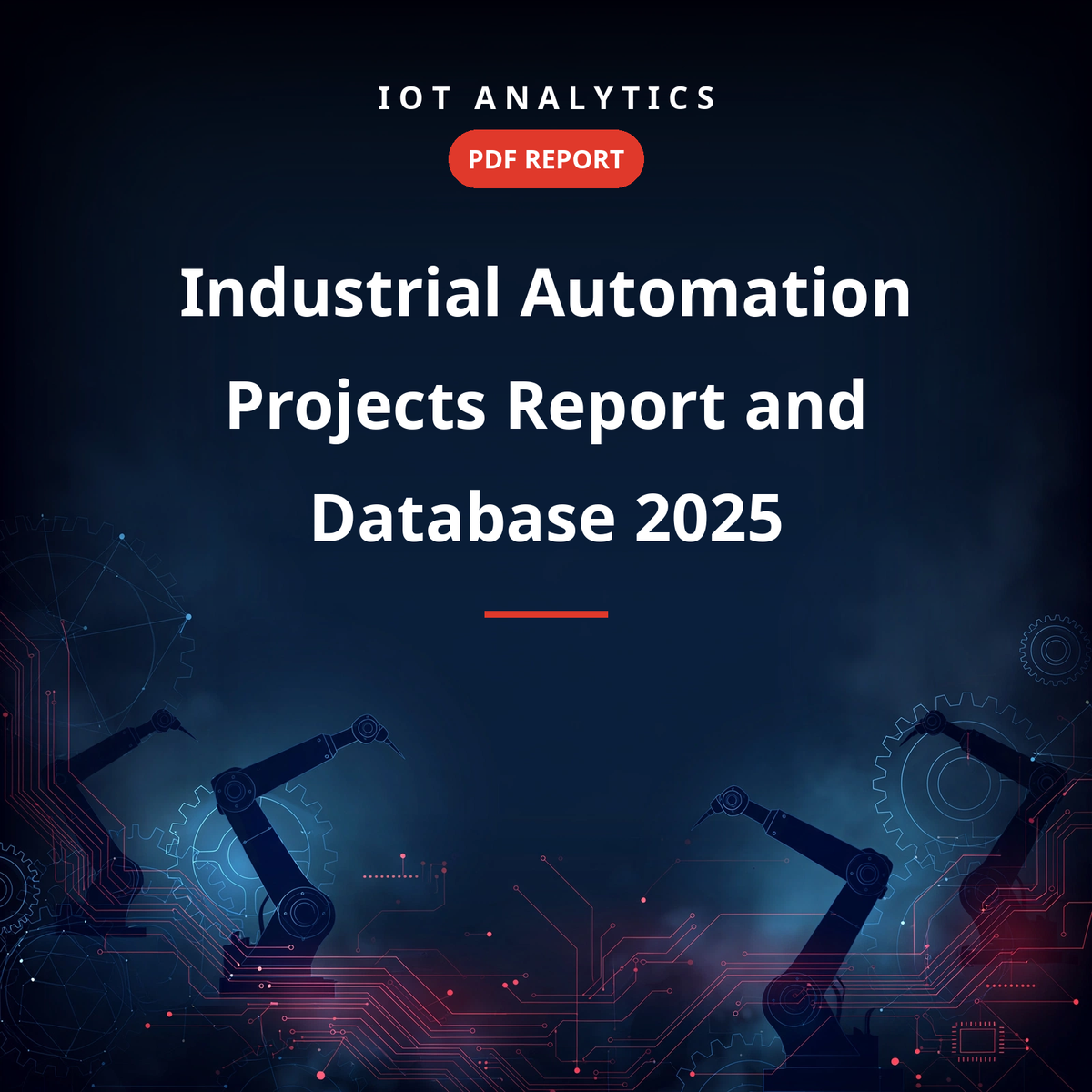 Industrial Automation Projects Report and Database 2025