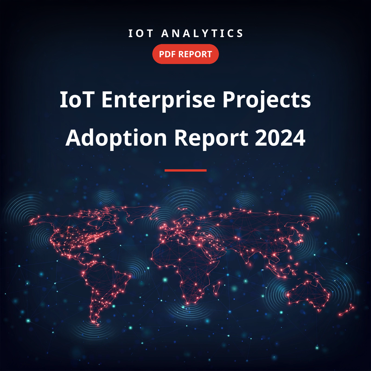 IoT Enterprise Projects Adoption Report 2024