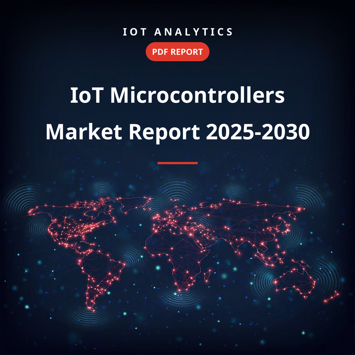 IoT Microcontrollers Market Report 2025-2030