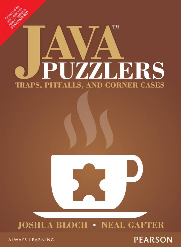 Java Puzzlers: Traps, Pitfalls, and Corner Cases