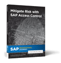 Mitigate Risk with SAP Access Control