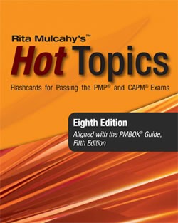 Hot Topics PMP and CAPM Exam Flashcards, Eighth Edition