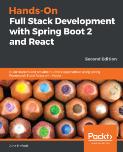Hands-On Full Stack Development with Spring Boot 2 and React: 2/e
