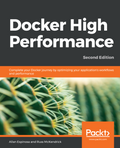 Docker High Performance, 2/e