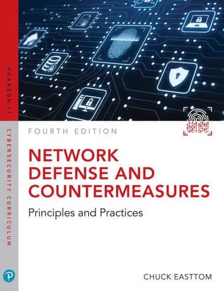 Network Defense and Countermeasures, 4/e