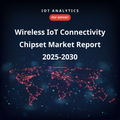 Wireless IoT Connectivity Chipset Market Report 2025-2030